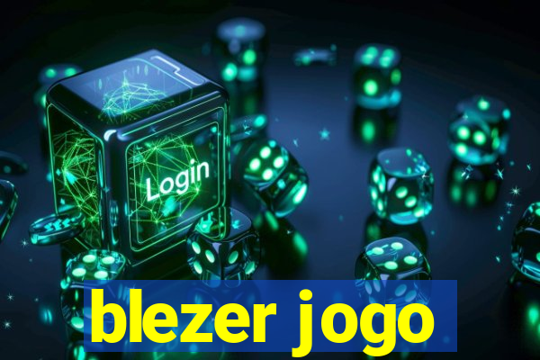 blezer jogo